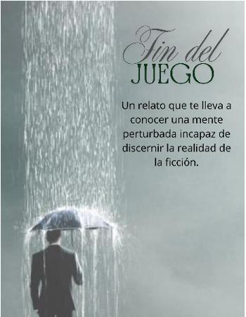 Fin del juego. | Jos&eacute; Arturo Par&eacute;s Lamas | Novel | Safe Creative