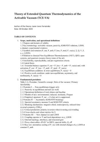 Theory of Extended Quantum Thermodynamics of the  Activable Vacuum (TCE-VA)