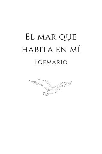 EL MAR QUE HABITA EN M&Iacute; | RICARDO CABRERA FIGUEROA | Poetry | Safe Creative