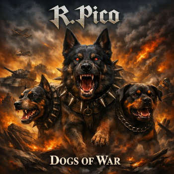 Dogs of War | Rafael Pico &Aacute;lvarez | Pop / Rock | Safe Creative