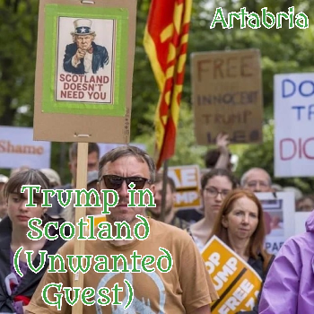 Trump in Scotland (Unwanted Guest)