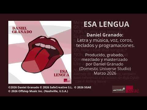 ESA LENGUA | DANIEL GRANADO PULIDO | Pop / Rock | Safe Creative